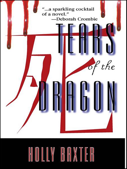 Title details for Tears of the Dragon by Holly Baxter - Available